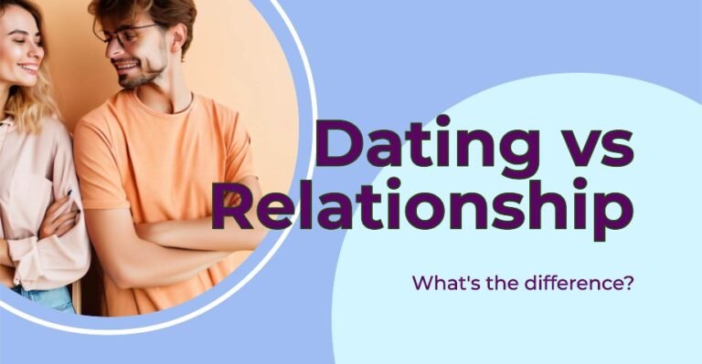 Is dating and a relationship the same thing?